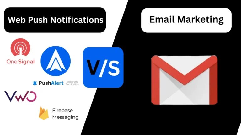 Web Push Notifications vs Email Marketing